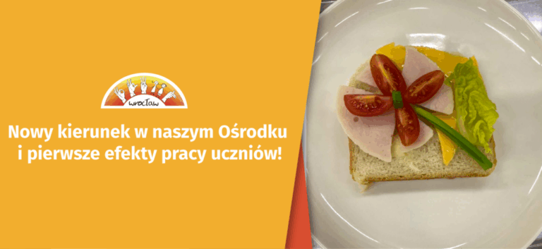 Nowy kierunek w naszym Ośrodku i pierwsze efekty pracy uczniów!